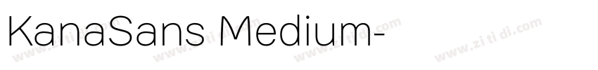 KanaSans Medium字体转换